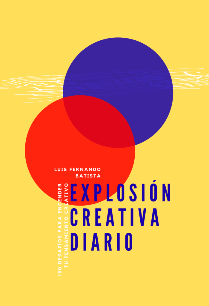 Capa principal del libro Explosión Creativa Diário, un diário para encender el pensamiento creativo